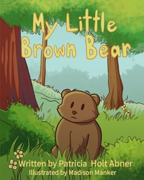 Paperback My Little Brown Bear Book