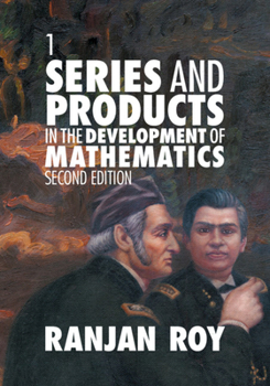 Paperback Series and Products in the Development of Mathematics: Volume 1 Book