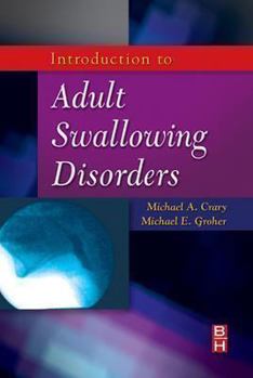 Paperback Introduction to Adult Swallowing Disorders Book