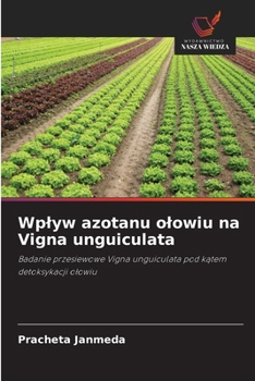 Paperback Wplyw azotanu olowiu na Vigna unguiculata [Polish] Book