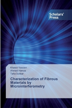 Paperback Characterization of Fibrous Materials by Microinterferometry Book