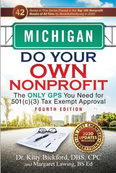 Paperback Michigan Do Your Own Nonprofit: The Only GPS You Need for 501c3 Tax Exempt Approval Book