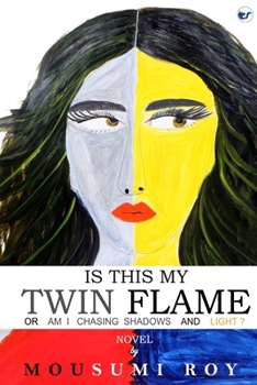 Paperback Is This My Twin Flame or Am I Chasing Shadows & Light ? Book