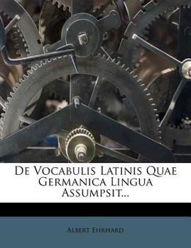 Paperback de Vocabulis Latinis Quae Germanica Lingua Assumpsit... [Latin] Book