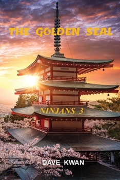 Paperback The Golden Seal Ninjans 3 Book