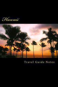Paperback Hawaii Travel Guide Notes: A 6 x 9 Lined Journal Book