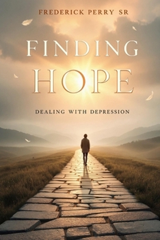 Paperback Finding Hope: Dealing with Depression Book