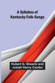 Paperback A Syllabus of Kentucky Folk-Songs Book