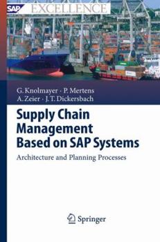 Hardcover Supply Chain Management Based on SAP Systems: Architecture and Planning Processes Book