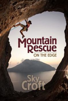 Mountain Rescue: On the Edge - Book #2 of the Mountain Rescue