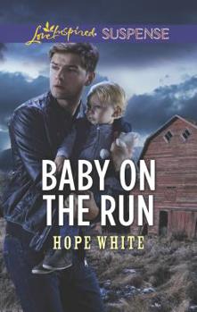 Baby on the Run - Book #2 of the Baby Protectors