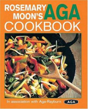 Paperback Rosemary Moon's Aga Cookbook Book