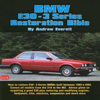 Paperback BMW E30 - 3 Series Restoration Bible Book