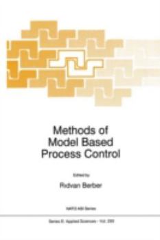 Methods of Model Based Process Control (NATO Science Series E: (closed))