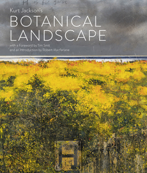 Hardcover Kurt Jackson's Botanical Landscape Book