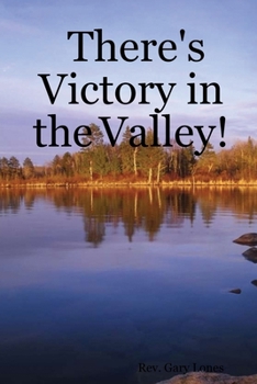 Paperback There's Victory in the Valley! Book