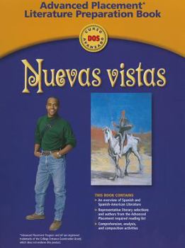 Paperback Nuevas Vistas, Curso Dos Avanzado: Advanced Placement Literature Preparation Book [Spanish] Book