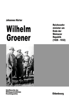 Hardcover Wilhelm Groener [German] Book