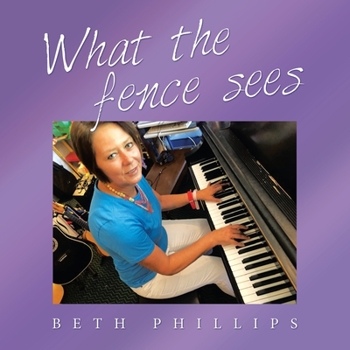 Paperback What the Fence Sees Book