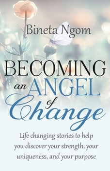 Paperback Becoming An Angel of Change Book