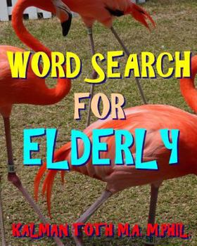 Paperback Word Search for Elderly: 300 Challenging & Entertaining Themed Puzzles Book