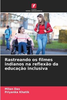 Paperback Rastreando os filmes indianos na reflexão da educação inclusiva [Portuguese] Book