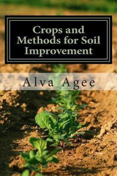 Paperback Crops and Methods for Soil Improvement Book