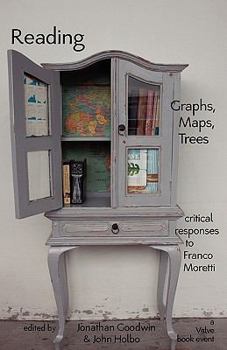 Paperback Reading Graphs, Maps, and Trees: Responses to Franco Moretti Book