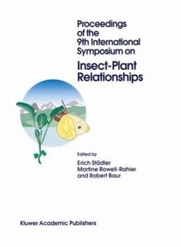 Proceedings of the 9th International Symposium on Insect-Plant Relationships (Series Entomologica)