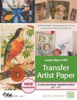 Misc. Lesley Riley's Tap Transfer Artist Paper 18-Sheet Pack: 18 Iron-On Image Transfer Sheets 8.5 X 11 Book
