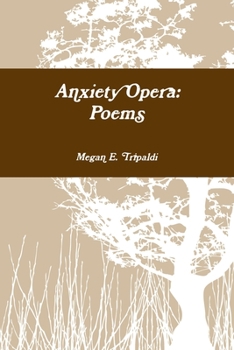 Paperback Anxiety Opera: Poems Book