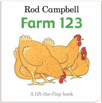Hardcover Farm 123: A Lift-The-Flap Book. Rod Campbell Book