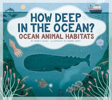 Paperback How Deep in the Ocean?: Ocean Animal Habitats Book