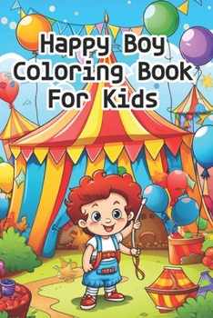 Paperback Happy Boy Coloring Book For Kids Book