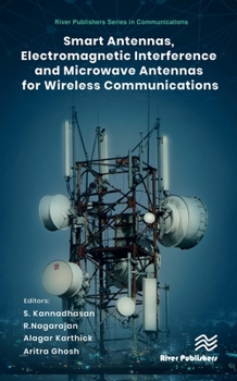 Hardcover Smart Antennas, Electromagnetic Interference and Microwave Antennas for Wireless Communications Book