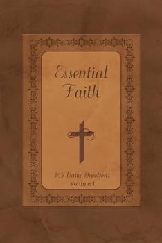 Paperback Essential Faith: Daily Devotions Book