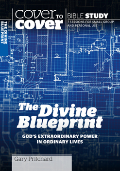 Paperback The Divine Blueprint: God's Extraordinary Power in Ordinary Lives Book