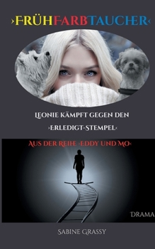 Fr?hfarbtaucher: Leonie k?mpft gegen den Erledigt-Stempel
