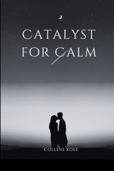 Paperback Catalyst for Calm, Book
