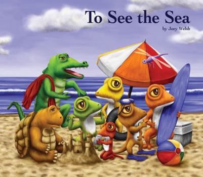 Hardcover To See the Sea Book