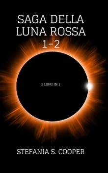 Hardcover Saga della Luna Rossa volume 1-2: 2 libri in 1 [Italian] Book