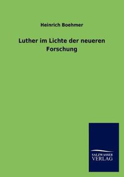 Paperback Luther im Lichte der neueren Forschung [German] Book