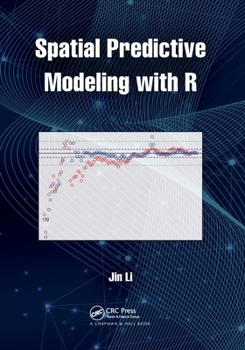 Paperback Spatial Predictive Modeling with R Book