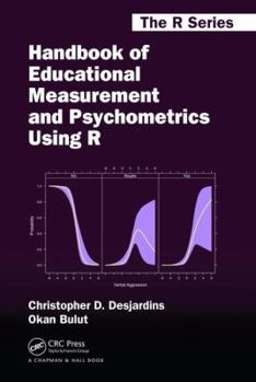 Handbook of Educational Measurement and Psychometrics Using R - Book  of the R Series