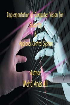 Paperback Harnessing Computer Vision for Advanced Security & Appliance Managment Book