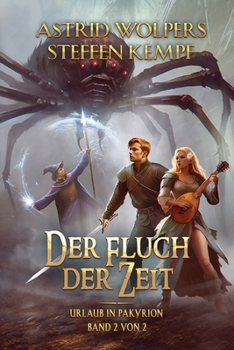 Der Fluch der Zeit (Urlaub in Pakyrion Buch 1 Band 2): Urlaub in Pakyrion