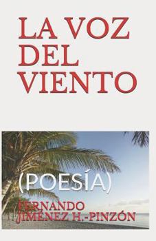 Paperback La Voz del Viento: (poesía) [Spanish] Book