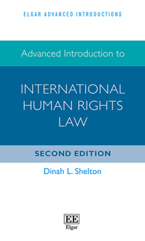 Paperback Advanced Introduction to International Human Rights Law Book