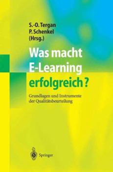 Paperback Was Macht E-Learning Erfolgreich?: Grundlagen Und Instrumente Der Qualitätsbeurteilung [German] Book