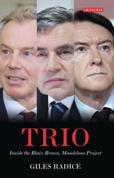 Hardcover Trio: Inside the Blair, Brown, Mandelson Project Book